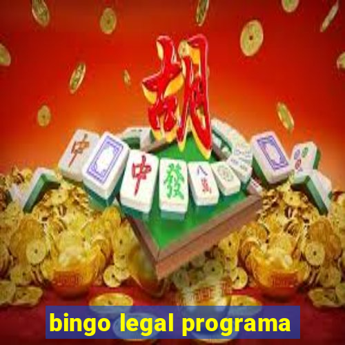 bingo legal programa